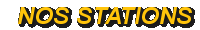 Nos stations